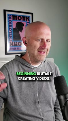 a bald man with headphones in front of a microphone and the words beginning is start creating videos