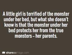 a girl is terrified of the monster under her bed, but what she doesn't know