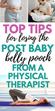 a woman is doing yoga with her baby and the words top tips for using the post baby belly pooch from a physical therapy