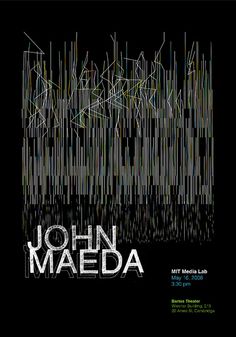 Elise Co + Nikita Pashenkov / Poster for John Maeda by AmberFJ, via Flickr John Maeda Design, London Poster, Typographic Poster, Communication Design, Photoshop Design, History Design, Typography Poster