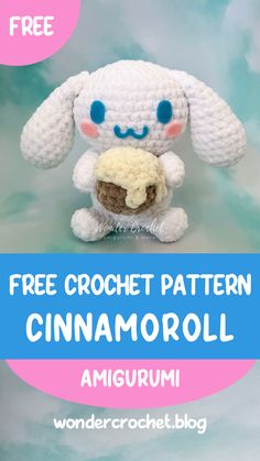 a crocheted stuffed animal with the text free crochet pattern cinnamonroll amigurmi