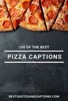 the best pizza captions for instagrams