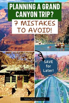 the grand canyon with text that reads planning a grand canyon trip? 3 makes to avoid save for later