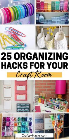 25 organizing hacks for your craft room