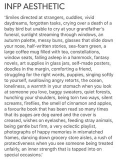 INFP - this was amazingly accurate except for the treating a book carelessly enough to dog ear pages. Infp Quotes Aesthetic, Infp Aesthetic Pictures