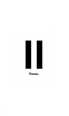 the words pause are written in black and white