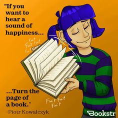 a person holding an open book with the caption if you want to hear a sound of happiness, turn the page of a book