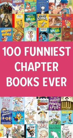 the book cover for 100 funniest charter books ever, with pictures of children's books