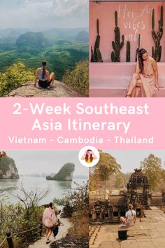 the two - week southeast asia itinerary with pictures of people sitting on steps