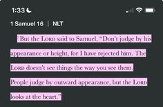 a text message with the words, but the lord said to samuel don't judge by his appearance or right, for i have received him