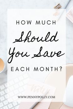 the words how much should you save each month? on top of a white background