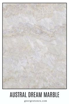 Here is Austral Dream Marble