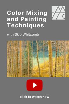 a video with the title'color mixing and painting techniques with skip whitcomb '