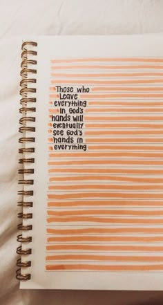 an open notebook with writing on it and the words those who leave everything are going towards you