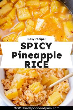 the recipe for spicy pineapple rice in a bowl