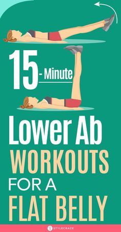 the 15 minute lower body workout for women with text overlay that reads,'15 minute lower ab workouts for a flat belly