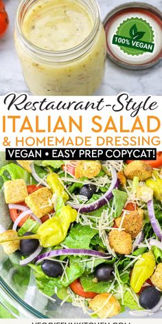 a salad with dressing in the background and text overlay that reads restaurant style italian salad & homemade dressing vegan easy prep copy