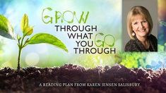 a woman standing next to a plant with the words grow through what you go through