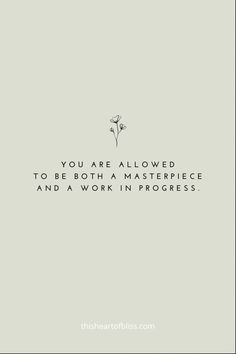 You are allowed to be both a masterpiece and a work in progress - Self love quotes Loving Urself Quotes, Beautiful Quotes About Self Love, Positive Quotes About Yourself, Inspirational Quotes About Life And Love, Quotes About Self Growth Inspirational, Self Care Love Quotes, You Are Best Quotes, Start Loving Yourself Quotes