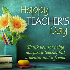 a teacher's day card with sunflowers in a vase next to books