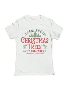 COMFY & COOL: Nearly There offers graphic shirts made of materials that are durable, comfortable, and easy to care for. Whether you're looking for a funny, inspirational, or pop-culture-inspired graphic shirt, we've got you covered.Nearly There Farm Fresh Xmas Trees Christmas Graphic Ladies Cotton T-Shirt White Casual  Short Sleeve  Letter,Plants,Slogan    Women Clothing, size features are:Bust: ,Length: ,Sleeve Length: Cute Christmas Shirt Ideas, Sorority Christmas Shirts, Christmas Cookies Tree, Christmas T Shirt Ideas, Christmas Shirt Designs, Christmas Shirt Ideas, Christmas Shirts Vinyl, Christmas Gift Ideas For Men, Glam Life