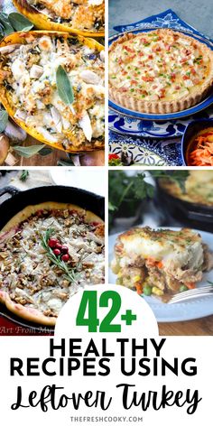 Four images of various dishes that use leftover turkey, squash, quiche, pizza and shepherd's pie. Leftover Turkey Breast Recipes, Turkey Recipes Leftover, Leftover Turkey Breast, Using Leftover Turkey, Rotisserie Turkey, Leftover Turkey Soup, Healthy Turkey Recipes