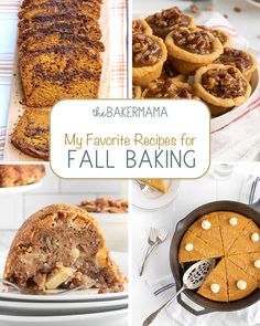 several pictures of different desserts and pastries with the words, my favorite recipes for fall baking