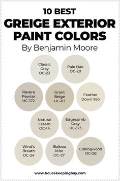 10 Best Greige Exterior Paint Colors by Benjamin Moore Greige Stucco Exterior, Best Greige Exterior Paint Colors, Cream Exterior Paint Colors, Taupe Exterior House Colors, Greige Exterior Paint Colors, Greige Exterior Paint, Greige House Exteriors, Taupe Exterior Paint Colors For House, Greige Exterior House Colors