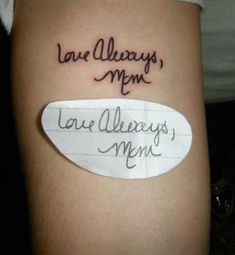 a tattoo with the words love alwayss me written on it