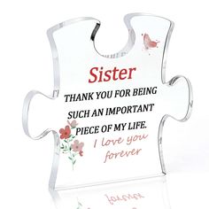 a piece of glass that says, sister thank you for being such an important piece of my life