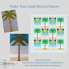 the palm tree quilt block pattern is shown in three different sizes and colors, including one with