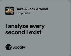 an ad for spotify with the caption'i analize every second to second exit