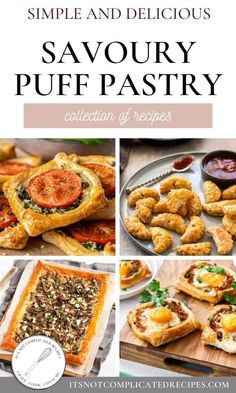 savory puff pastry collage with text overlay that reads simple and delicious savory puff pastry collection of recipes