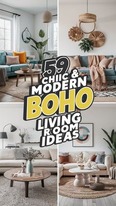 a collage of photos showing different living room furniture and decor items with the words chic modern boho living room ideas