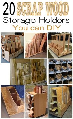 several pictures of wooden storage holders with text overlay that reads 20 scrap wood storage holders you can diy