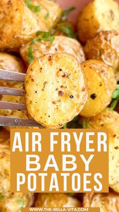 air fryer baby potatoes on a fork with text overlay that reads, air fryer baby potatoes