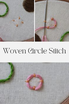 two pictures showing how to make a woven circle stitch