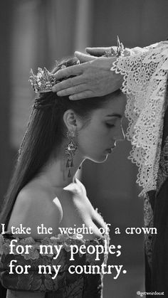 a woman holding her head with the words i take the weight of a crown for my people, for my country