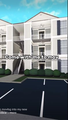 an apartment building with the words come with me to move