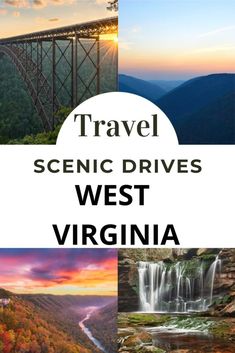 several scenic drives in west virginia with the words travel scenic drives on top and below