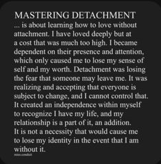 a poem written in black and white with the words, mastering detachment