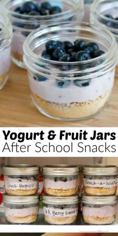 yogurt and fruit jars with blueberries in them are the perfect snack for school lunches