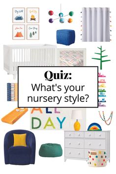 a baby's nursery with the words quiz what's your nursery style?