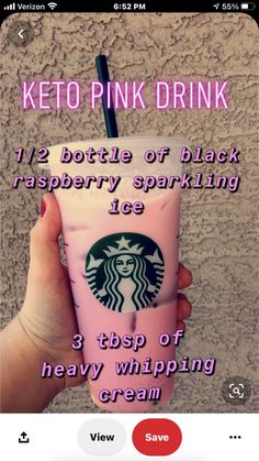 a hand holding a pink starbucks drink with the words keto pink drink on it