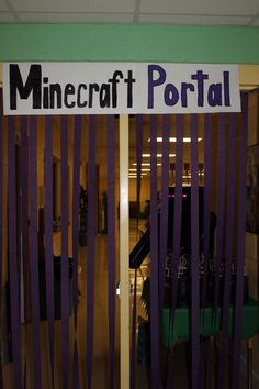 a minecraft portal is decorated with purple and green paper streamers that read, minecraft portal