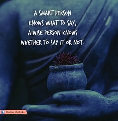 a buddha statue holding a pot with a plant in it's palm and the words, a smart person knows what to say, a wise person knows know