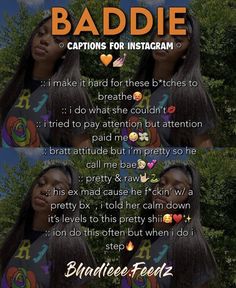 an ad for baddie captions for instagrams with the caption's description below