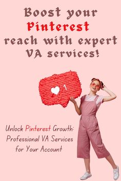 a woman in pink jumpsuits holding up a red speech bubble with the words,'best your pinterest reach with expert va services '