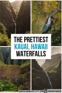 the prettiest kauai, hawaii waterfalls with text overlaying it