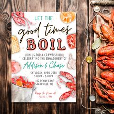 a card with lobsters on it next to some other food and decorations, along with the words let the good times boil join us for a crawish